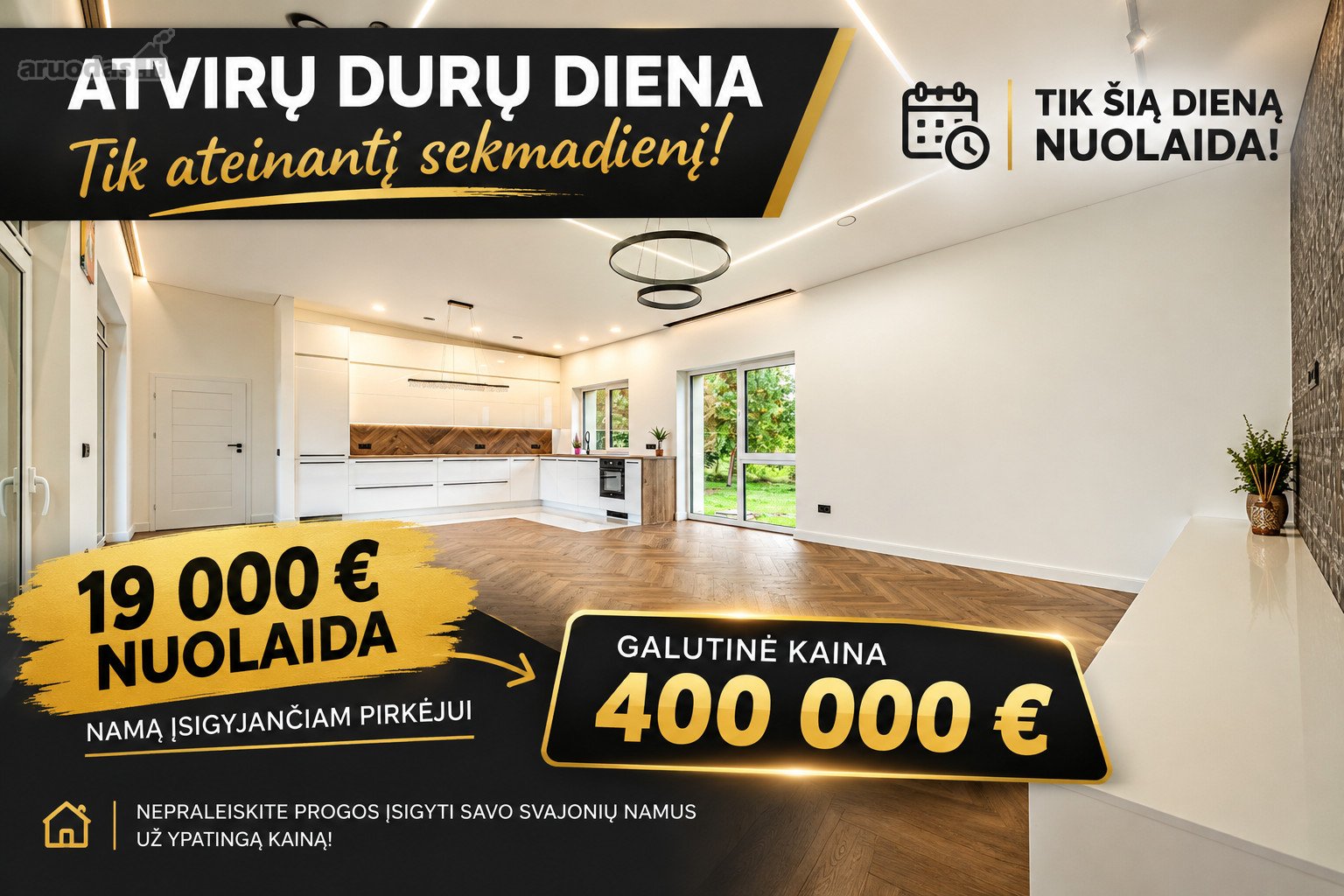 **Išskirtinis pasiūlymas tik Atvirų durų