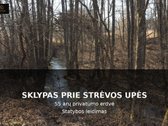 Retas pasiūlymas – 55 arų sklypas prie